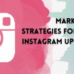 socinator - Socinator-Marketing-Strategies-For-New-Instagram-Updates-2022