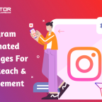 Socinator_How To Use Instagram Automated Messages For Max Reach & Engagement